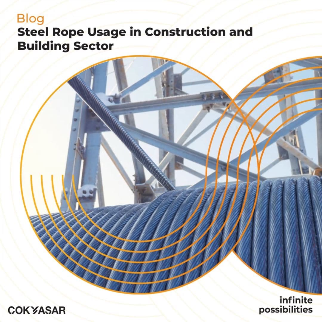 Use of Steel Rope in the Construction and Construction Sector