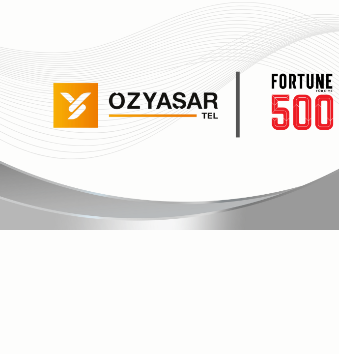 Özyaşar Tel, 2024 Fortune 500 Türkiye Listesinde